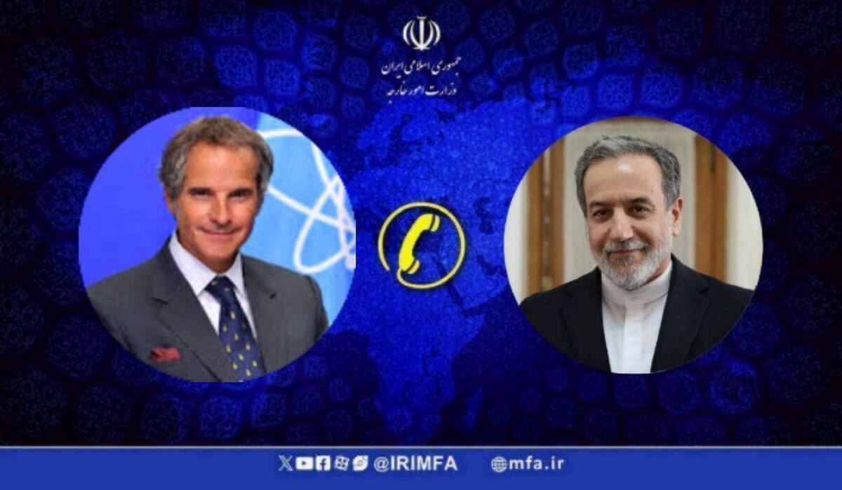 جزئیات گفتگوی تلفنی مدیرکل آژانس با عراقچی