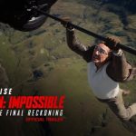 تریلر رسمی Mission: Impossible – The Final Reckoning منتشر شد