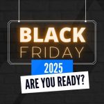 بلک فرایدی 2025؛ همه چیز درباره بزرگ‌ترین حراج سال 1404